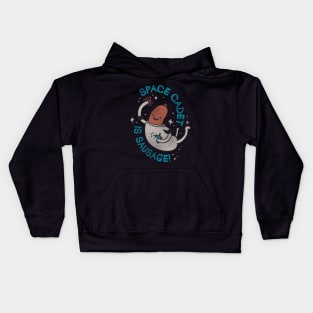 SPACE CADET IS SAUSAGE!! Kids Hoodie